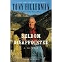 Seldom Disappointed: A Memoir