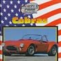 Cobras (Great American Muscle Cars--An Imagination Library Series)