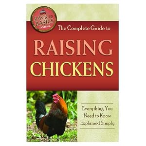 plans for building a chicken coop The Complete Guide to Raising Chickens: Everything You Need to Know Explained Simply (Back-To-Basics)