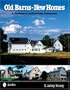 Old Barns - New Homes: A Showcase Of Architectural Conversions