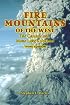 Fire Mountains of the West: The Cascade And Mono Lake Volcanoes