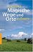 Magische Wege und Orte in Bayern