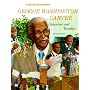 George Washington Carver: Scientist and Teacher (A Rookie Biography)