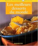 Revue Hachette Pratique  / Désserts du monde