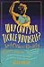 Why Can't You Tickle Yourself: And Other Bodily Curiosities