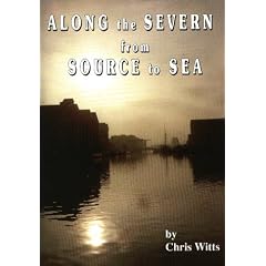 Along the Severn from Source to Sea (Walkabout)