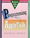Programming with AppleTalk (Macintosh Inside Out)