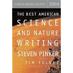 The Best American Science and Nature Writing 2004 (The Best American Series)