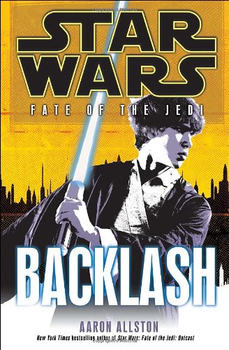  Backlash (Star Wars: Fate of the Jedi, Book 4)