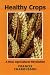 Healthy Crops: A New Agricultural Revolution