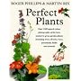 Perfect Plants for Your Garden (Garden Plants)