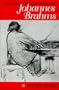 A Guide to the Solo Songs of Johannes Brahms