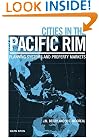 Cities of the Pacific Rim: Planning Systems and Property Markets