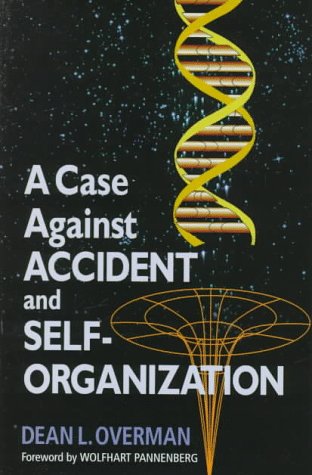 a case against accident and self organization
