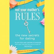 Not Your Mother's Rules: The New Secrets for Dating | [Ellen Fein, Sherrie Schneider]