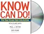 Know Can Do!: How to Put Learning Into Action