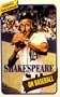 Shakespeare on Baseball: Such Time-Beguiling Sport