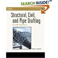 Structural, Civil and Pipe Drafting for CAD technicians (Delmar... by  David L. Goetsch