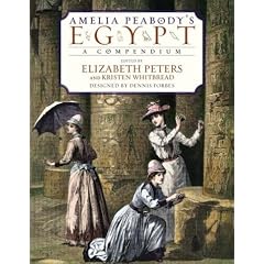 Amelia Peabody's Egypt: A Compendium
