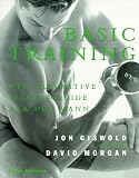 Basic Training: Der Ultimative Fitness-Guide Fur Den Mann