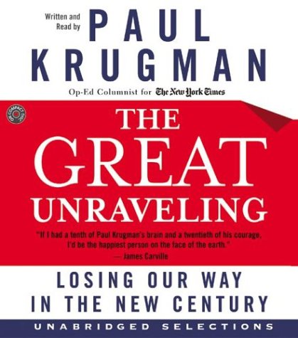 The Great Unraveling CD : Losing Our Way in the New Century under Audiobooks in The Books Store