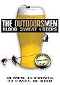 The Outdoorsmen: Blood, Sweat and Beers