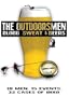 The Outdoorsmen: Blood, Sweat and Beers
