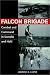 Book Falcon Brigade: Combat and Command in Somalia and Haiti