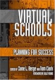 Virtual Schools: Planning For Success