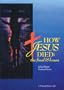 How Jesus Died: The Final 18 Hours