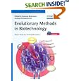 Evolutionary Methods in Biotechnology: Clever Tricks for Directed Evolution by  Susanne Brakmann and Andreas Schwienhorst