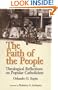 The Faith of the People: Theological Reflections on Popular Catholicism