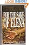 FOR THE SAKE OF ELENA