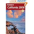 Frommer's California 2008 (Frommer's Complete) by  Harry Basch, Mark Hiss, Erika Lenkert, and Matthew Richard Poole