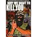 Why We Want to Kill You: The Jihadist Mindset and How to Defeat It
