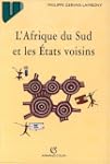 L'Afrique du Sud et les �tats voisins