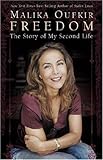 Freedom: The Story of My Second Life