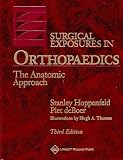 Surgical Exposures in Orthopaedics: The Anatomic Approach
