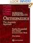 Surgical Exposures in Orthopaedics: The Anatomic Approach