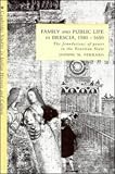 Family and Public Life in Brescia, 1580-1650: The Foundations of Power in the Venetian State (Cambridge Studies in Italian History and Culture)