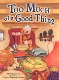 Too Much of a Good Thing (Shabbat)