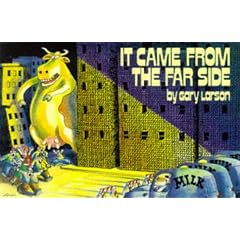 It Came from the Far Side