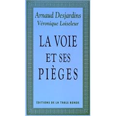La voie et ses pi�ges