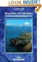 Walking in Croatia: Day and Multi-day Routes (Cicerone Mountain Walking)
