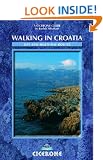 Walking in Croatia: Day and Multi-day Routes (Cicerone Mountain Walking)