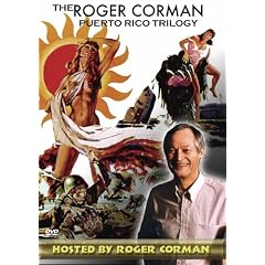 The Roger Corman Puerto Rico Trilogy by 