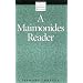 A Maimonides Reader (Library of Jewish Studies)