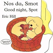 Nos Da, Smot/Good Night, Spot (Llyfr Bwrdd Bach Smot)