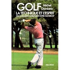 GOLF TECHNIQUE ET L'ESPRIT