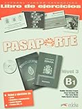 Pasaporte Ele. B1. Cuaderno de ejercicios. Con espansione online. Con CD Audio. Per le Scuole superiori